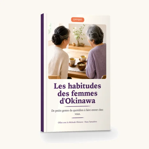 Cadeau 4 : Les habitudes des femmes d'Okinawa